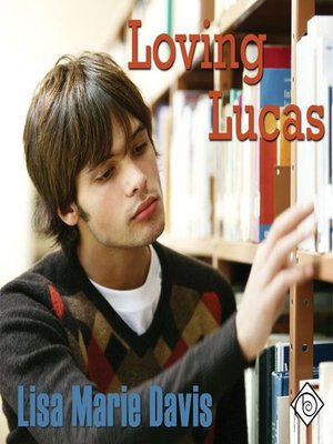 cover image of Loving Lucas